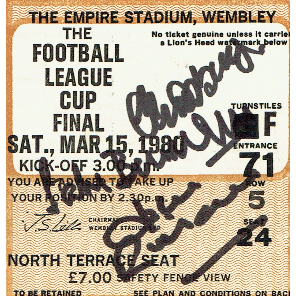 Wolves Rare Signed Original 1980 League Cup Final Ticket Stub Signed By Kenny Hibbitt, John Richards & Manager John Barnwell