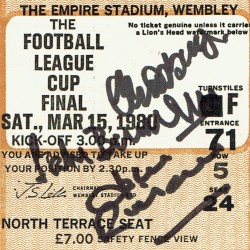 Wolves Rare Signed Original 1980 League Cup Final Ticket Stub Signed By Kenny Hibbitt, John Richards & Manager John Barnwell Wolves Rare Signed Original 1980 League Cup Final Ticket Stub Signed By Kenny Hibbitt, John Richards & Manager John Barnwell