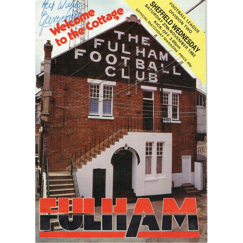 George Best Signed 1992 Fulham v Sheffield Wednesdays Football Programme George Best Signed 1992 Fulham v Sheffield Wednesdays Football Programme