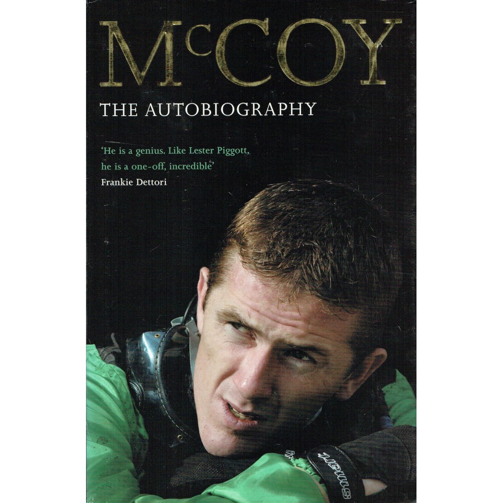 A P McCoy Signed Hardback Horse Racing Book McCOY THE AUTOBIOGRAPHY A P McCoy Signed Hardback Horse Racing Book McCOY THE AUTOBIOGRAPHY