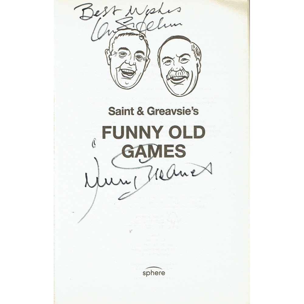 Saint and Greavsie Dual Signed Book of Jimmy Greaves & Ian St John of 'Saint and Greavsie's Funny Old Games' Saint and Greavsie Dual Signed Book of Jimmy Greaves & Ian St John of 'Saint and Greavsie's Funny Old Games'